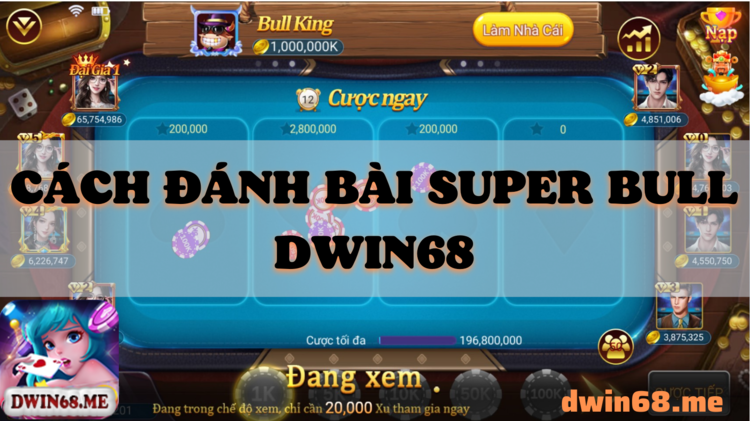 Super Bull, Game bài Super Bull DWIN